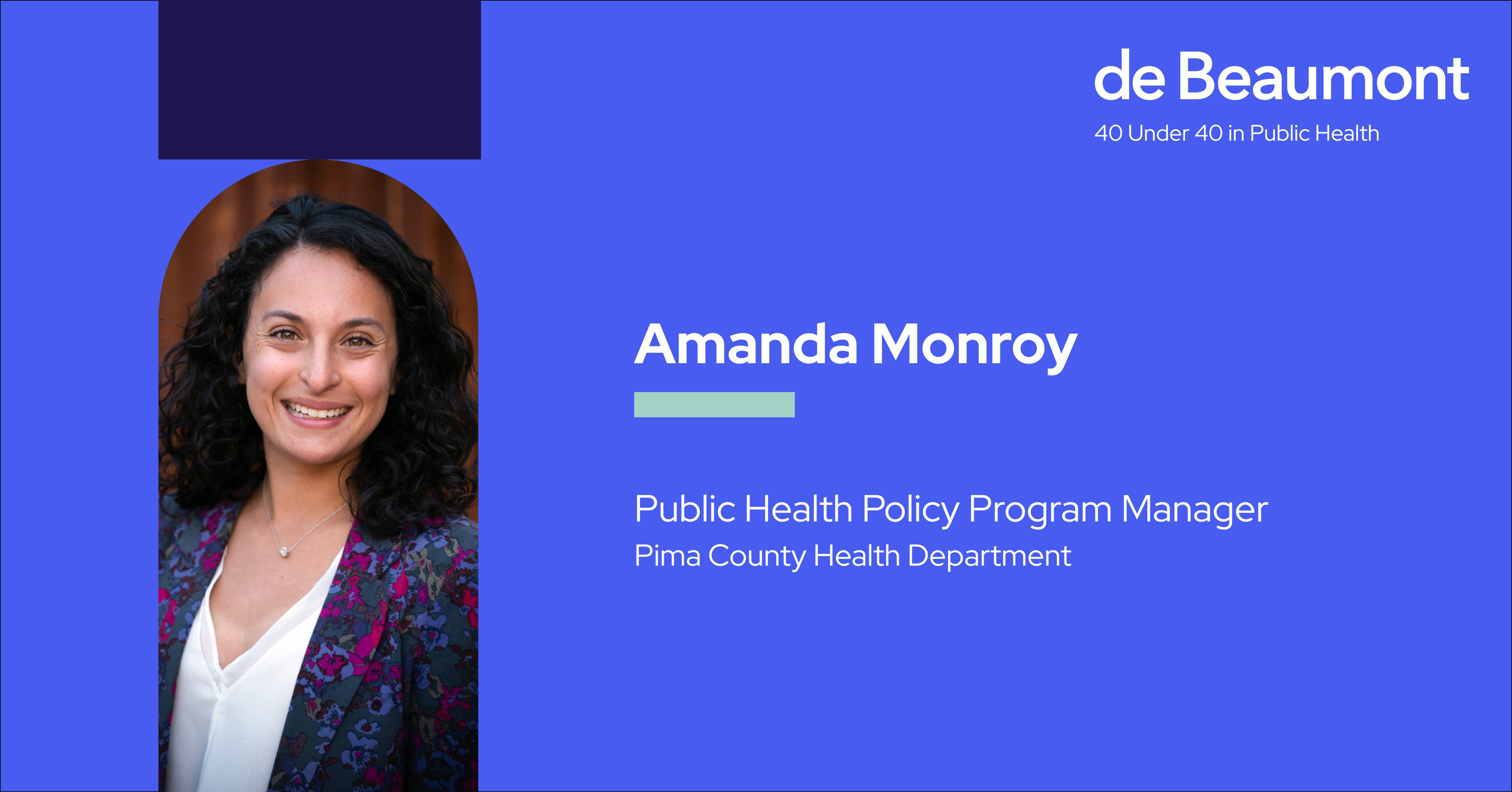 Amanda Monroy 40 under 40 in Public Health