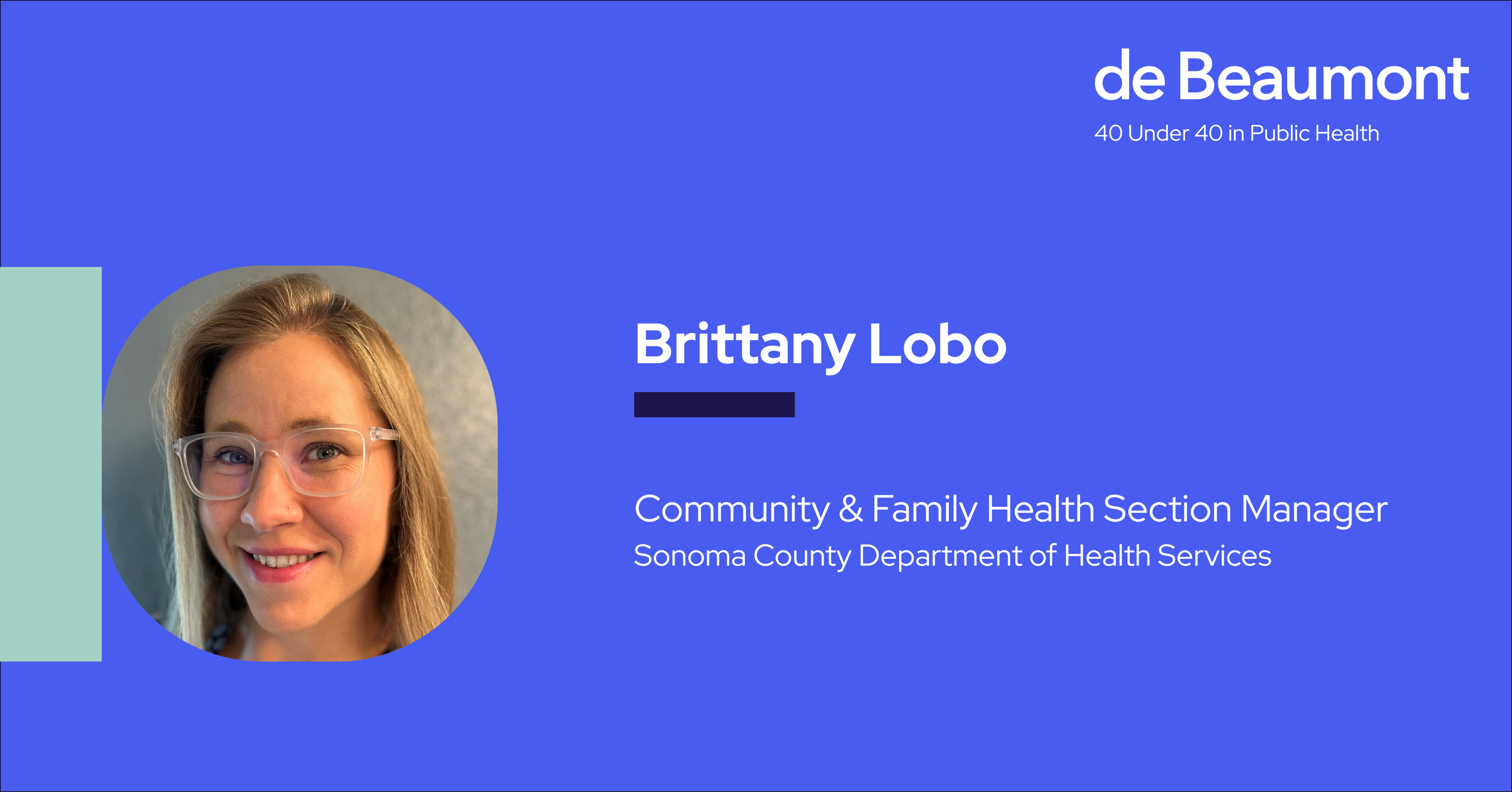 Brittany Lobo 40 Under 40 in Public Health