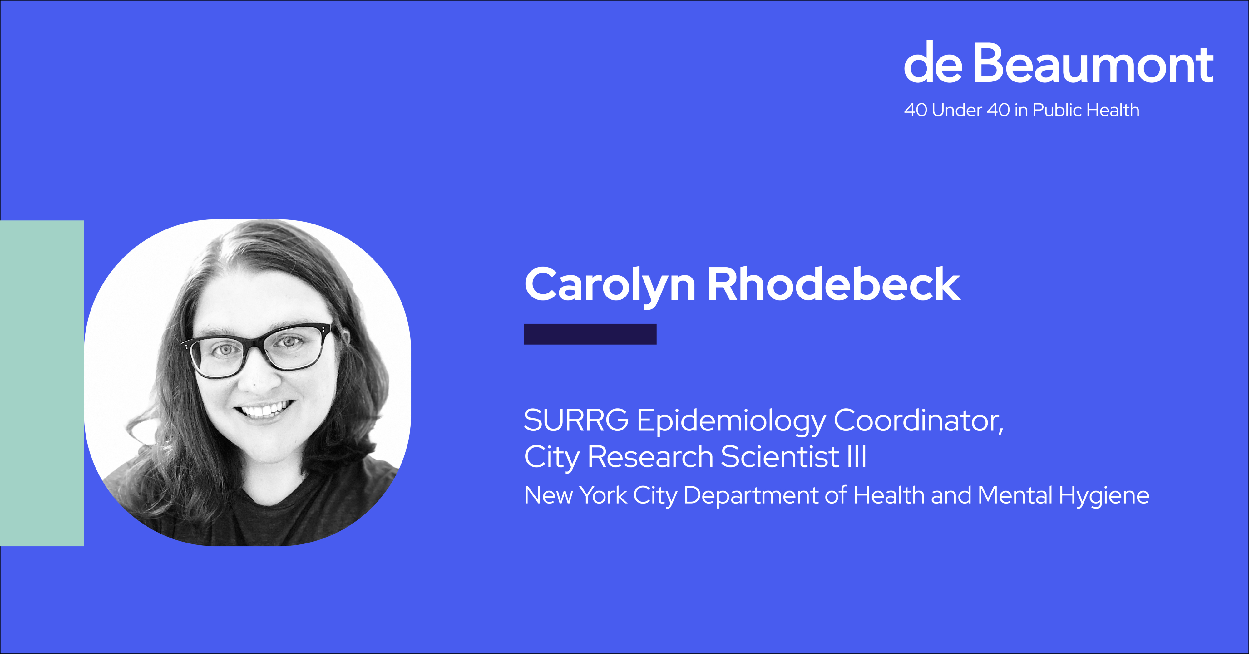 Carolyn Rhodebeck 40 Under 40 in Public Health